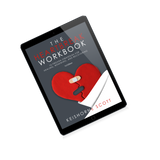 [Ebook] The Heartbreak Workbook: 10 Proven Strategies for Healing, Renewing, And Recovering